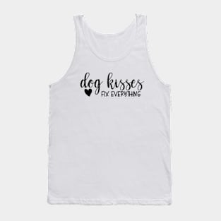 White Dog Kisses Fix Everything Tank Top